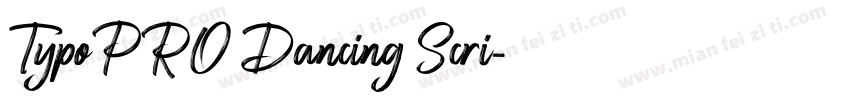 TypoPRO Dancing Scri字体转换